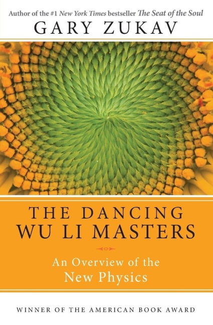 Dancing Wu Li Masters, The - Gary Zukav