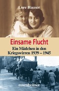 Cover-Bild zum Titel 'Einsame Flucht' von 'Lore Hauser'