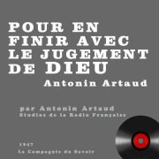 Cover-Bild zum Titel 'Pour en finir avec le jugement de Dieu' von 'Antonin Artaud'