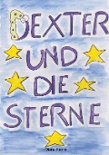 Cover-Bild zum Titel 'Dexter und die Sterne' von 'Diana Faoro'