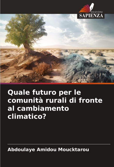 Quale futuro per le comunità rurali di fronte al cambiamento climatico? - Abdoulaye Amidou Moucktarou