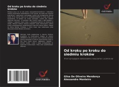 Cover-Bild zum Titel 'Od kroku po kroku do siedmiu kroków' von 'Gilsa de Oliveira Mendonça, Alessandra Monteiro'