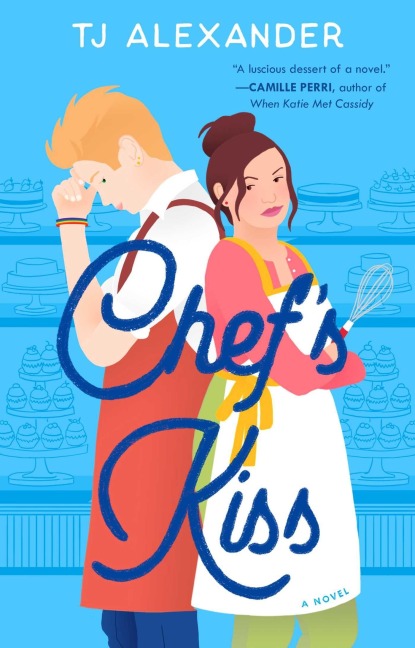 Chef's Kiss - Tj Alexander