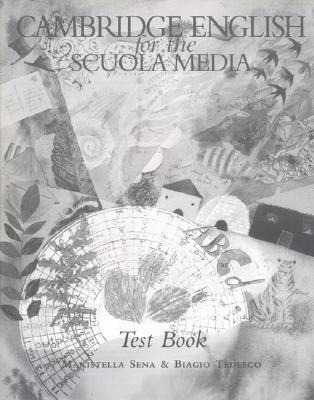 Cambridge English for the Scuola Media Test Book Italian Edition - Maristella Sena, Biagio Tedesco