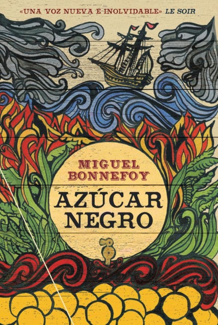 Azucar Negro / Black Sugar - Miguel Bonnefoy