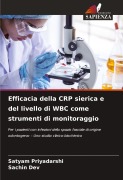 Cover-Bild zum Titel 'Efficacia della CRP sierica e del livello di WBC come strumenti di monitoraggio' von 'Satyam Priyadarshi, Sachin Dev'