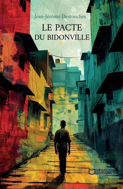 Le Pacte du bidonville - Jean-Jérôme Destouches