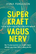 Superkraft Vagusnerv - Anna Ferguson