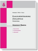 Cover-Bild zum Titel 'Assessor Basics Klausurentraining Zivilurteile' von 'Karl-Edmund Hemmer, Ingo Gold, Achim Wüst'