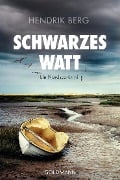 Cover-Bild zum Titel 'Schwarzes Watt' von 'Hendrik Berg'