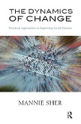 Cover-Bild zum Titel 'The Dynamics of Change' von 'Mannie Sher'