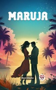 Cover-Bild zum Titel 'Maruja' von 'Bret Harte'