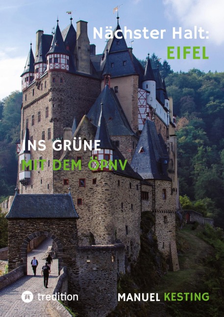 Nächster Halt: EIFEL - Manuel Kesting