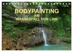 BODYPAINTING AM WASSERFALL VON LINN (Tischkalender 2026 DIN A5 quer), CALVENDO Monatskalender - Fru. Ch Romana Lara