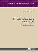 Cover-Bild zum Titel 'Theologie auf der Suche nach 'Lucidez'' von 'Alexandre Pessoa Garcia'