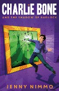 Cover-Bild zum Titel 'Charlie Bone and the Shadow of Badlock' von 'Jenny Nimmo'