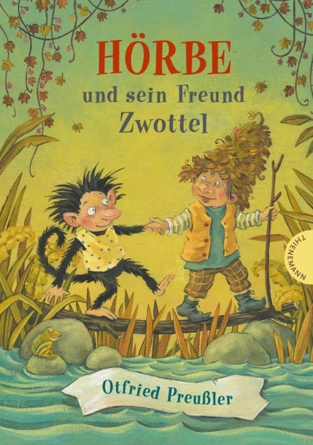Hörbe und sein Freund Zwottel - Otfried Preußler