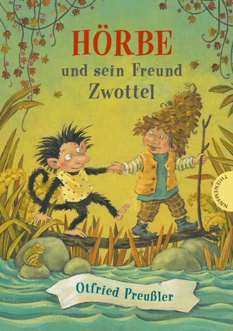 Hörbe und sein Freund Zwottel - Otfried Preußler