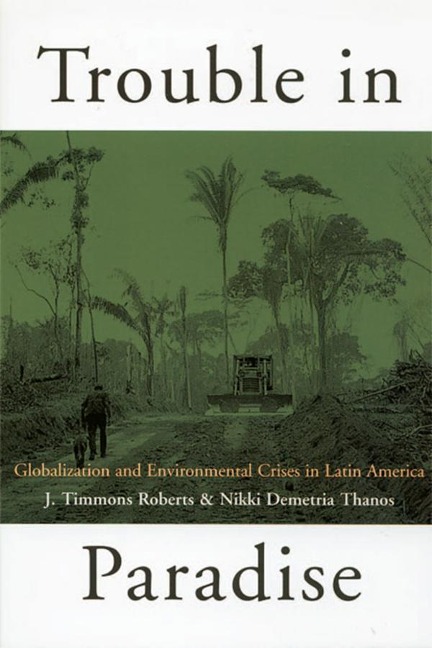 Trouble in Paradise - J. Timmons Roberts, Nikki Demetria Thanos