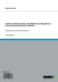 Cover-Bild zum Titel 'Denken und Bewusstsein in der Moderne am Beispiel von Freuds psychoanalytischer Ästhetik' von 'Michael Schadow'