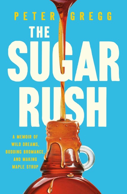 The Sugar Rush - Peter Gregg