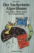 Cover-Bild zum Titel 'Der Sachertorte-Algorithmus und andere Mittel gegen die Computerangst' von 'John Shore'