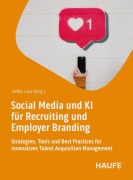 Cover-Bild zum Titel 'Social Media und KI für Recruiting und Employer Branding' von ''
