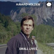 Cover-Bild zum Titel 'Small Lives' von 'H¿vard Volden'
