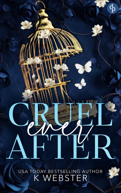 Cruel Ever After - K. Webster