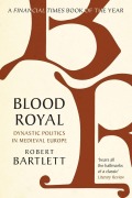 Cover-Bild zum Titel 'Blood Royal' von 'Robert Bartlett'