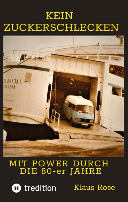 KEIN ZUCKERSCHLECKEN - Klaus Rose