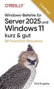 Cover-Bild zum Titel 'Windows-Befehle für Server 2025 und Windows 11 - kurz & gut' von 'Olaf Engelke'