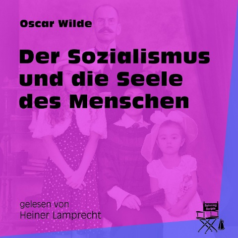 Der Sozialismus und die Seele des Menschen - Oscar Wilde