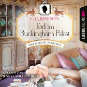 Cover-Bild zum Titel 'Tod im Buckingham Palast - Ihre Majestät ermittelt, Folge 1' von 'C. C. Benison'