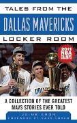 Cover-Bild zum Titel 'Tales from the Dallas Mavericks Locker Room' von 'Jaime Aron, Mark Cuban'