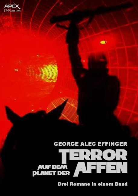 TERROR AUF DEM PLANET DER AFFEN - George Alec Effinger
