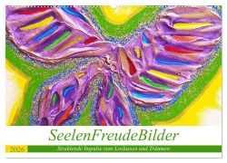 SeelenFreudeBilder - Strahlende Impulse zum Loslassen und Träumen (Wandkalender 2026 DIN A2 quer), CALVENDO Monatskalender - Elke Ulrike Weigel