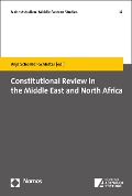Cover-Bild zum Titel 'Constitutional Review in the Middle East and North Africa' von ''