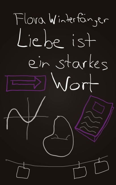 Liebe ist ein starkes Wort - Flora Winterfänger