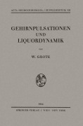 Cover-Bild zum Titel 'Gehirnpulsationen und Liquordynamik' von 'Wilhelm Grote'