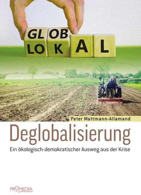 Deglobalisierung - Peter Mattmann-Allamand