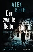 Cover-Bild zum Titel 'Der zweite Reiter' von 'Alex Beer'