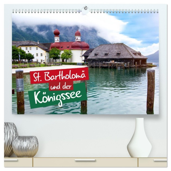 St. Bartholomä und der Königssee (hochwertiger Premium Wandkalender 2026 DIN A2 quer), Kunstdruck in Hochglanz - Falko Seidel