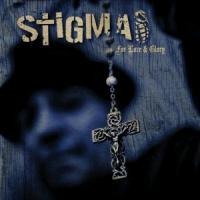 For Love and Glory (Digipak) - Stigma