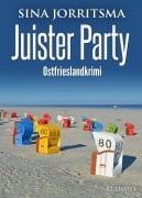 Cover-Bild zum Titel 'Juister Party. Ostfrieslandkrimi' von 'Sina Jorritsma'