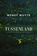Tussenland - Wendy Wuyts