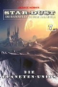 Cover-Bild zum Titel 'Die Planeten-Union (STAR-DUST 7)' von 'Jens F. Simon'