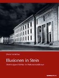 Cover-Bild zum Titel 'Illusionen in Stein' von 'Dieter Bartetzko'