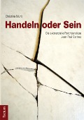 Cover-Bild zum Titel 'Handeln oder Sein' von 'Christina Münk'