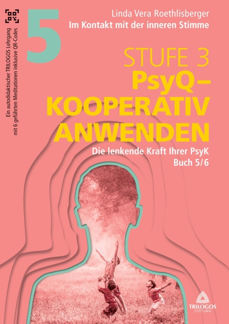 Im Kontakt mit der inneren Stimme | Stufe 3 - Linda Vera Roethlisberger